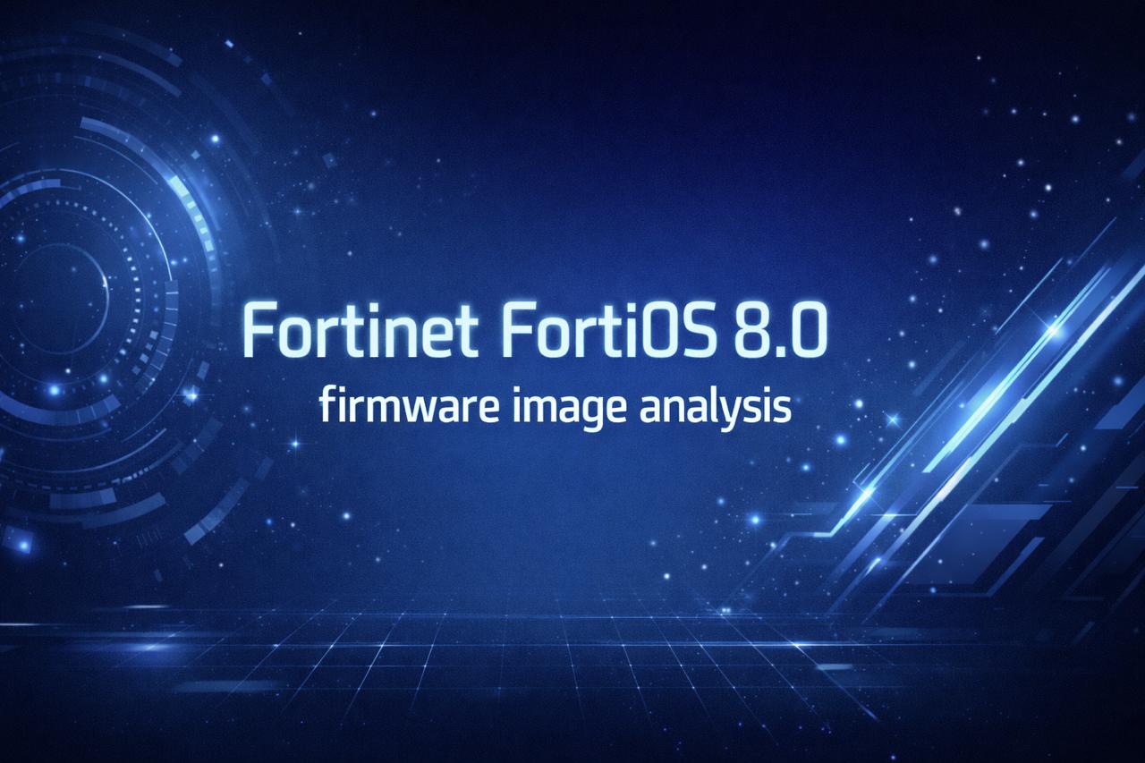 Paranoid Security FortiOS 8.0 firmware analysis & rootfs decryption